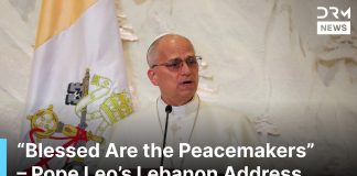 Video Link (DRM News) to the Historic Speech of Pope Leo XIV in the Lebanese Presidential Palace…رابط فيديو كلمة قداسة البابا لاون الرابع عشر (بالإنكليزية) التي ألقاها في القصر الرئاسي اللبناني